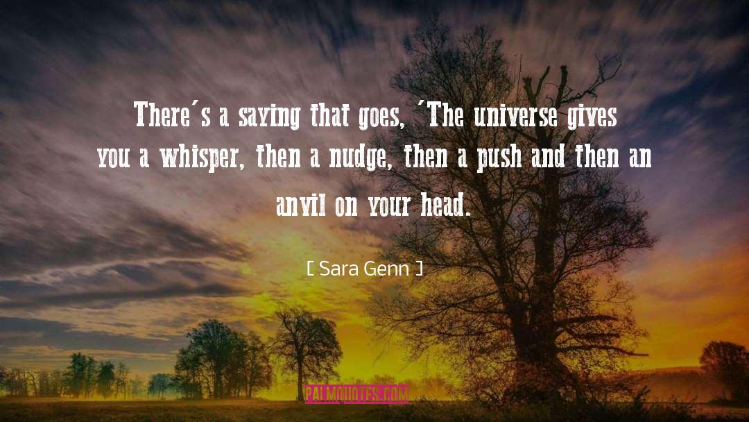 Nudge quotes by Sara Genn