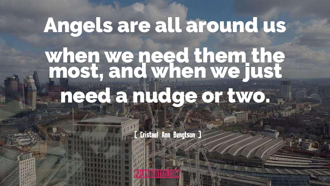 Nudge quotes by Cristael Ann Bengtson