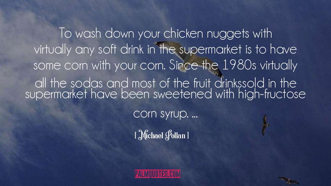 Nuggets quotes by Michael Pollan