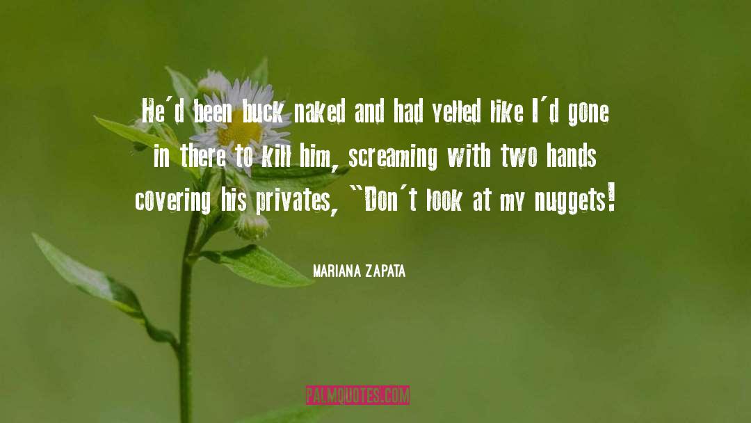 Nuggets quotes by Mariana Zapata