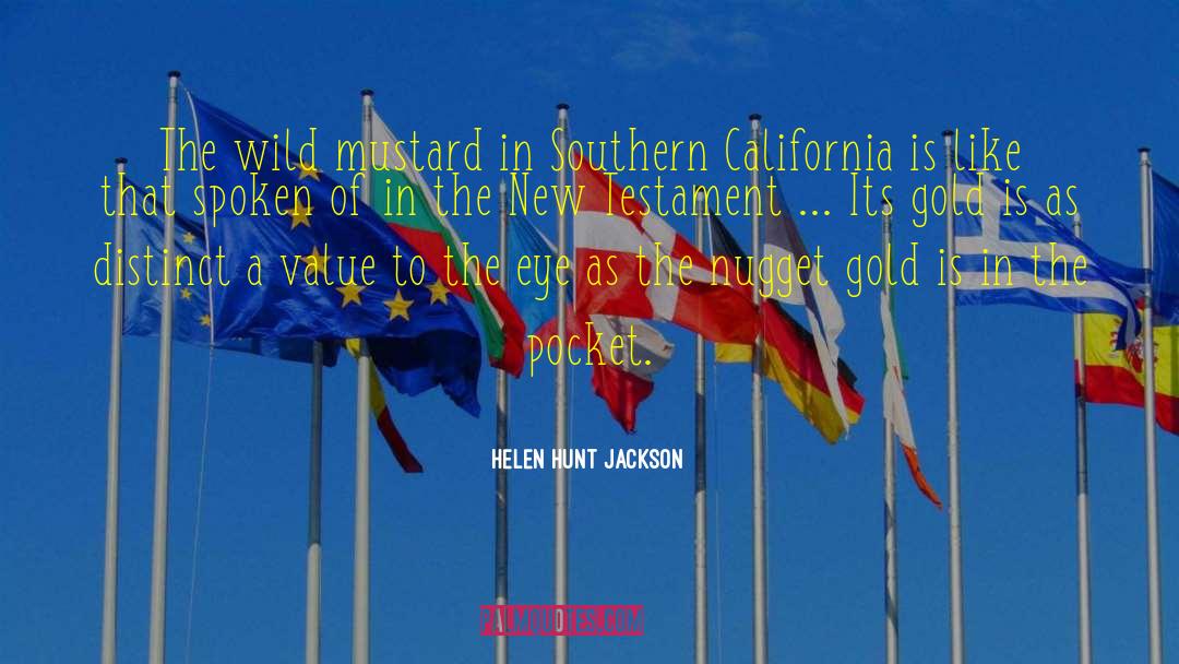 Nuggets quotes by Helen Hunt Jackson