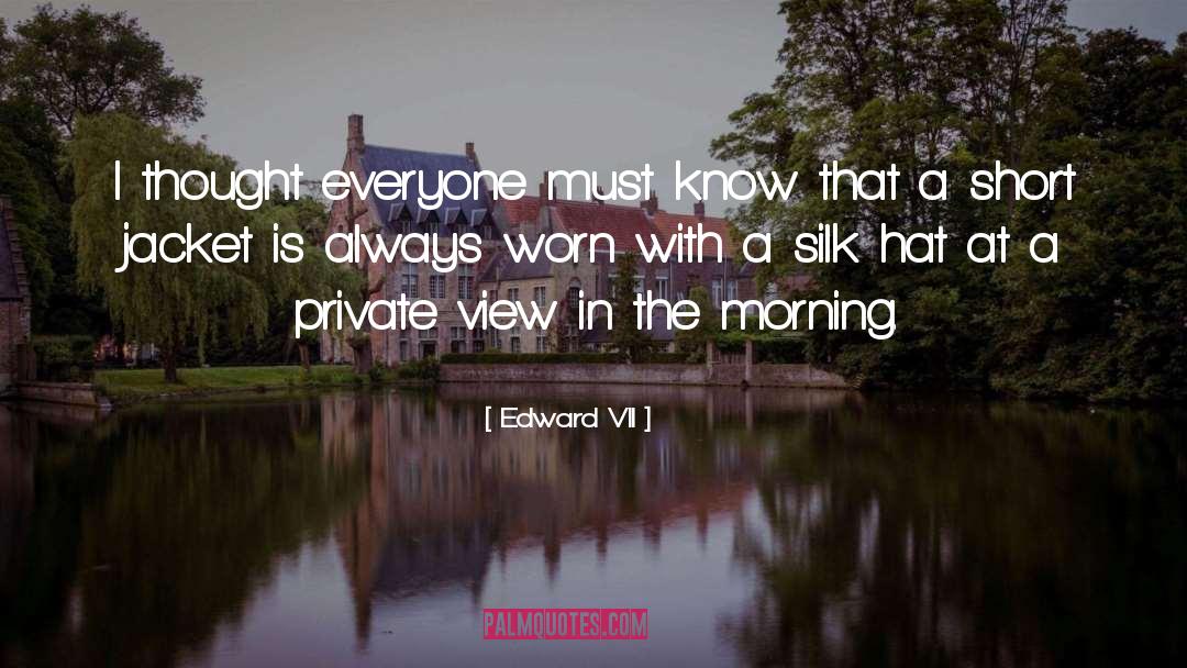 Nuin Fashion quotes by Edward VII