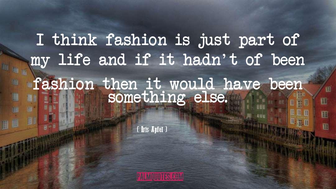 Nuin Fashion quotes by Iris Apfel