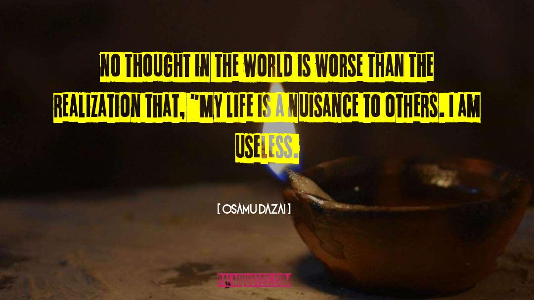 Nuisance quotes by Osamu Dazai
