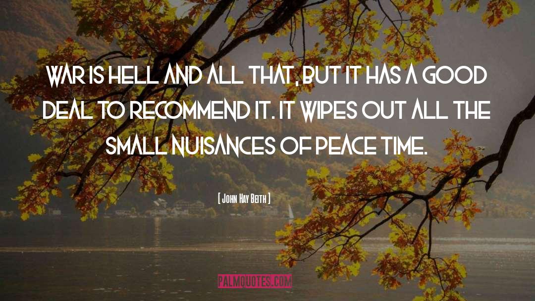 Nuisance quotes by John Hay Beith