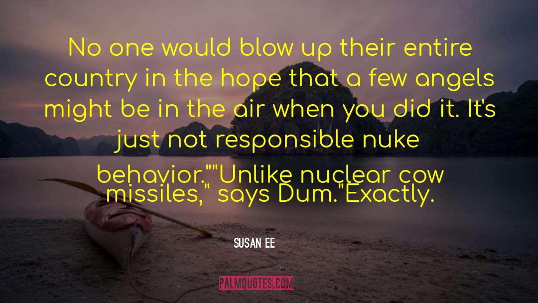 Nuke quotes by Susan Ee