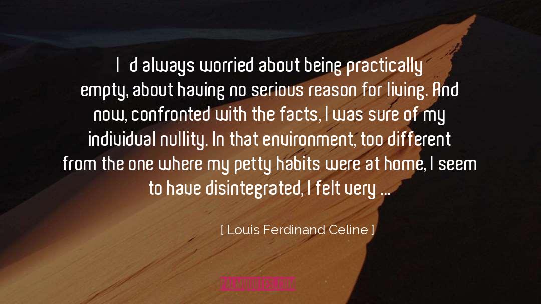 Nullity quotes by Louis Ferdinand Celine