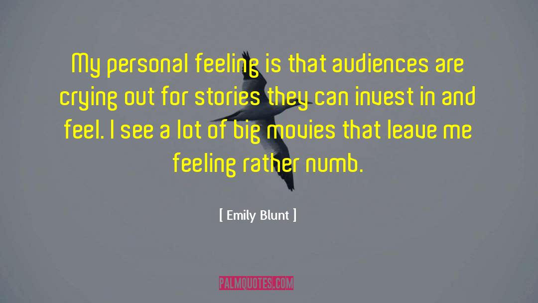 Numb Feeling quotes by Emily Blunt
