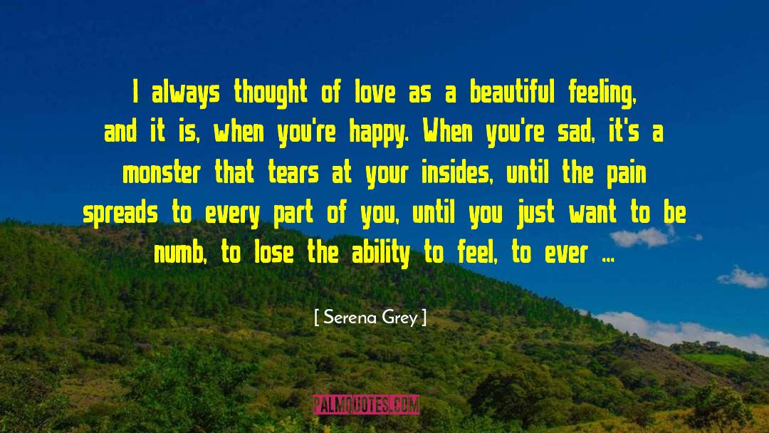Numb Feeling quotes by Serena Grey