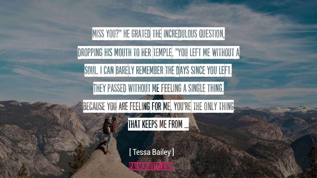 Numb Feeling quotes by Tessa Bailey