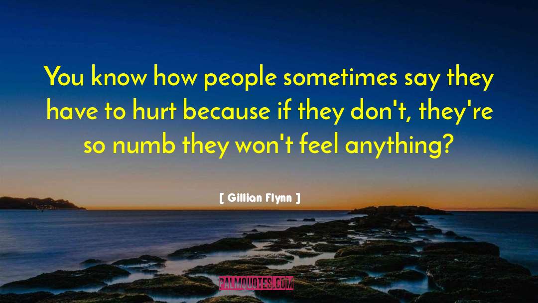 Numb quotes by Gillian Flynn