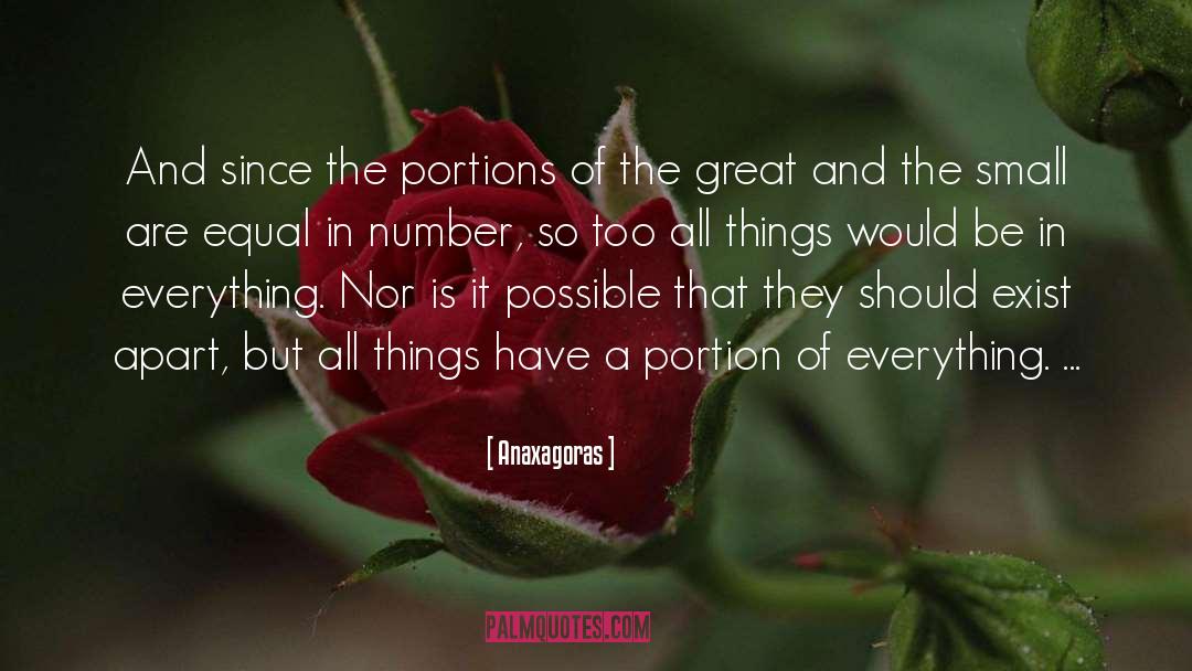 Number 3 quotes by Anaxagoras