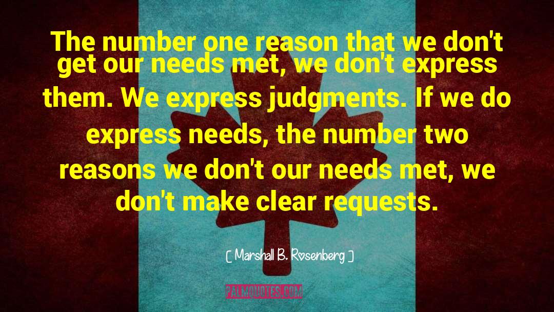 Number One Reason quotes by Marshall B. Rosenberg