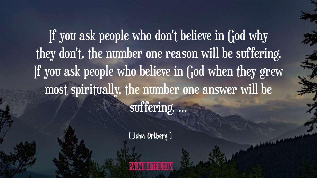 Number One Reason quotes by John Ortberg