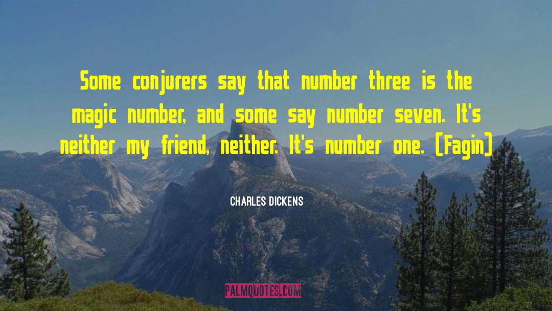 Number Three quotes by Charles Dickens