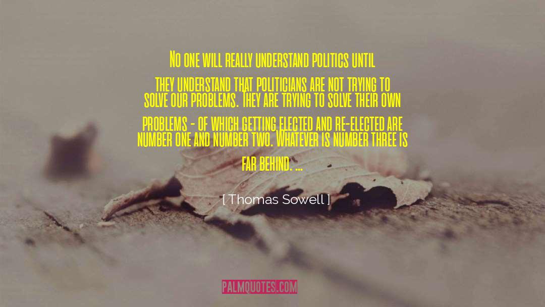 Number Three quotes by Thomas Sowell