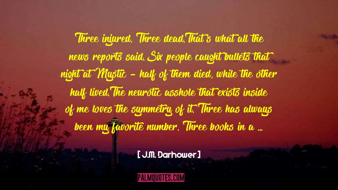 Number Three quotes by J.M. Darhower