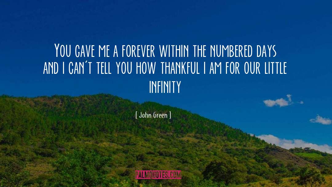 Numbered Days quotes by John Green