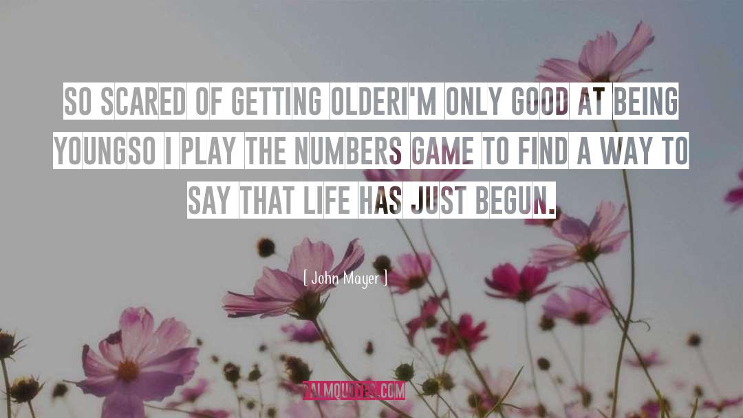 Numbers Game quotes by John Mayer