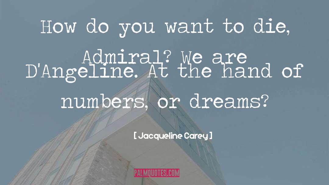 Numbers quotes by Jacqueline Carey