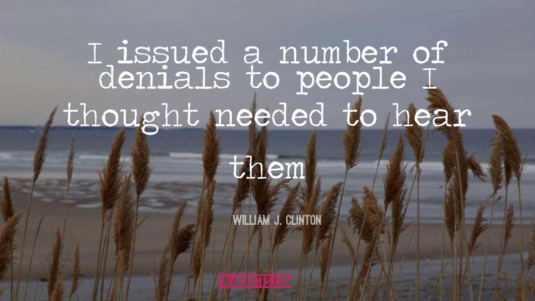 Numbers quotes by William J. Clinton