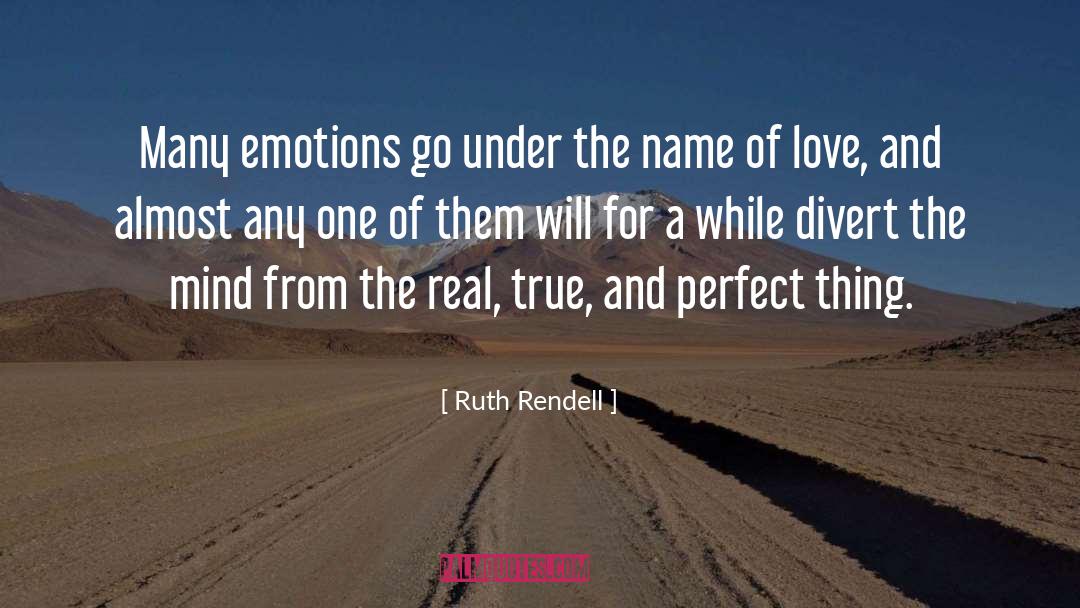 Numbing Emotions quotes by Ruth Rendell