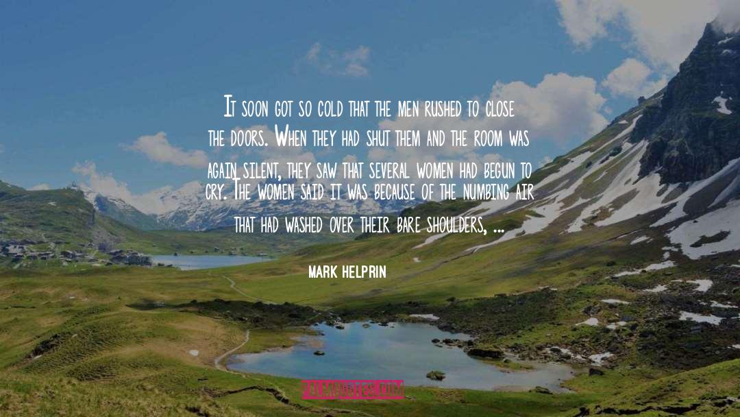 Numbing quotes by Mark Helprin