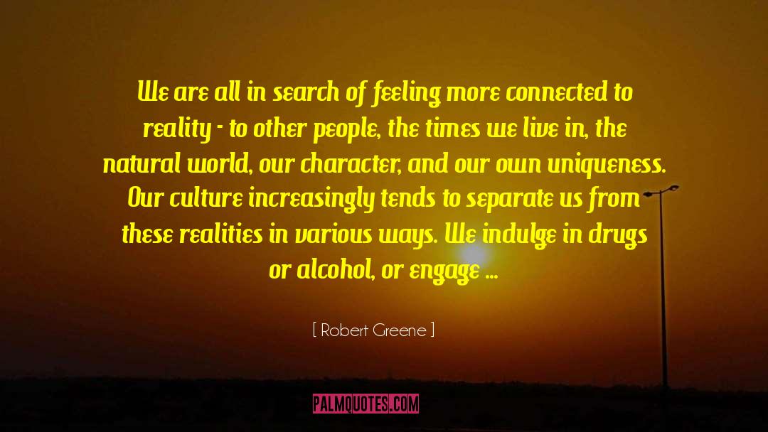 Numbness Of Feeling quotes by Robert Greene