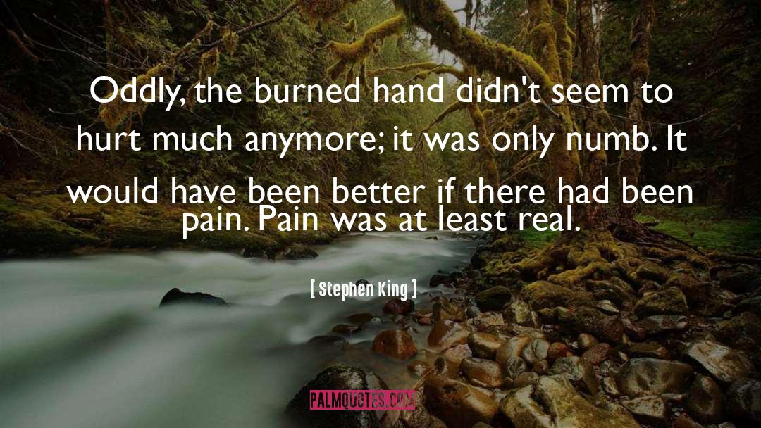 Numbness quotes by Stephen King