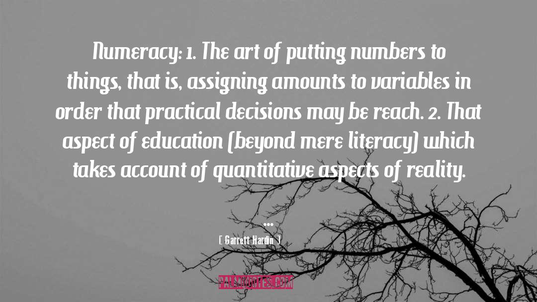 Numeracy quotes by Garrett Hardin