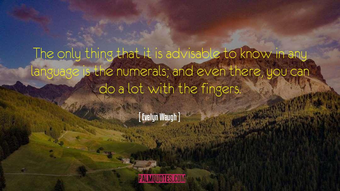 Numerals quotes by Evelyn Waugh