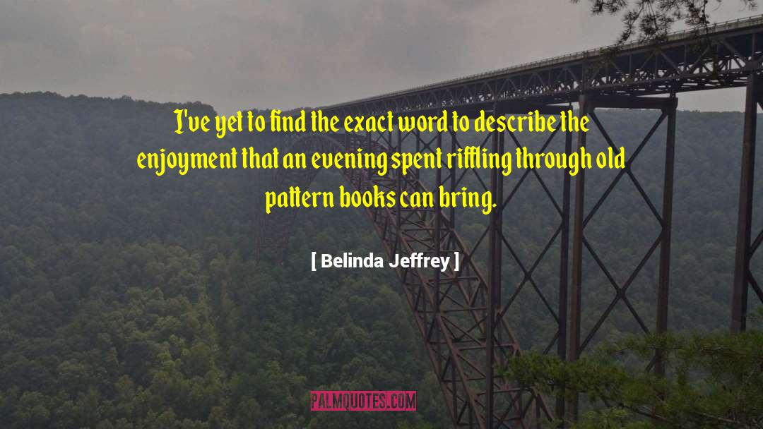 Numerical Patterns quotes by Belinda Jeffrey