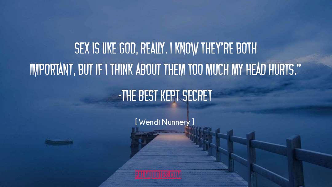 Nunnery quotes by Wendi Nunnery