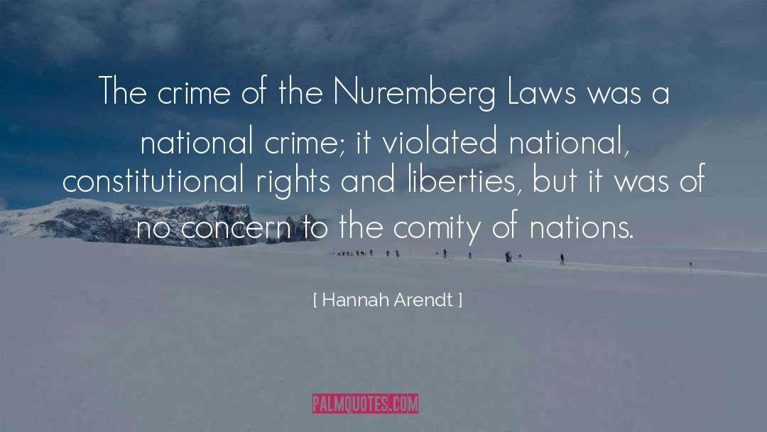 Nuremberg Laws quotes by Hannah Arendt