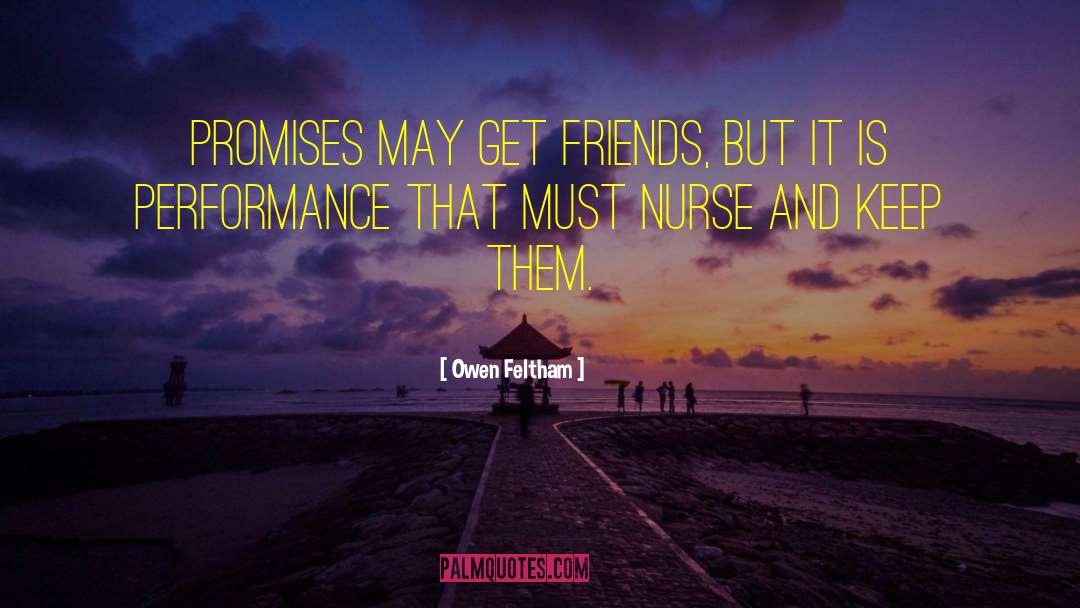 Nurse Encouragement quotes by Owen Feltham