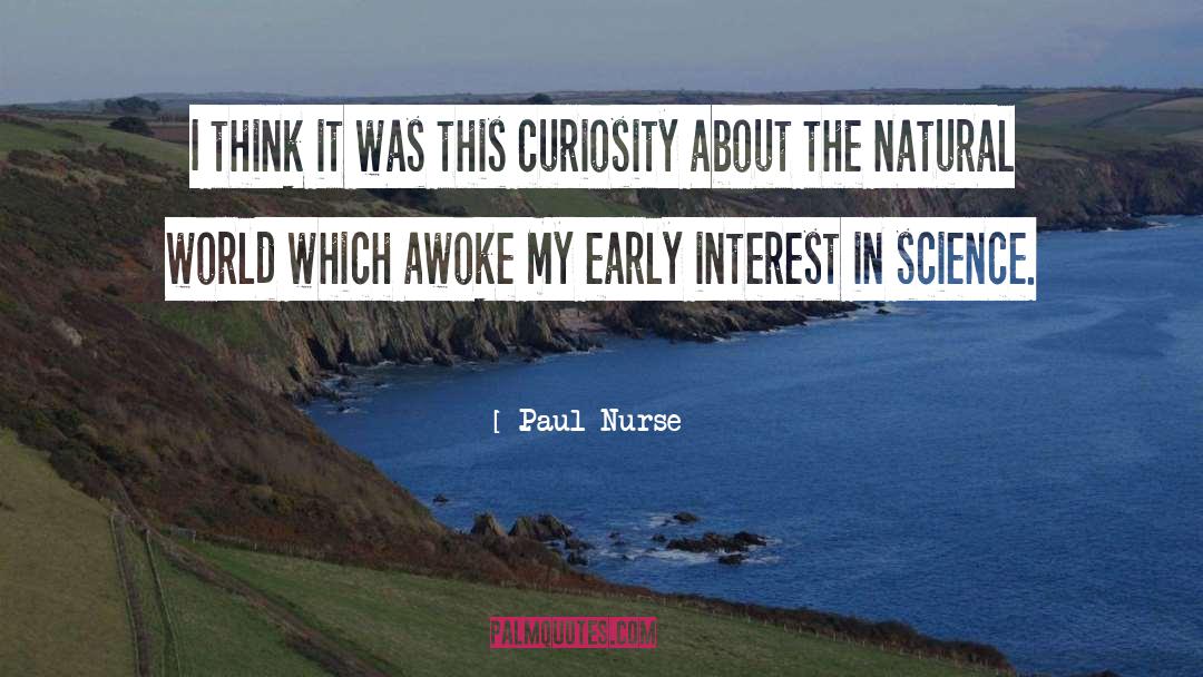 Nurse Encouragement quotes by Paul Nurse