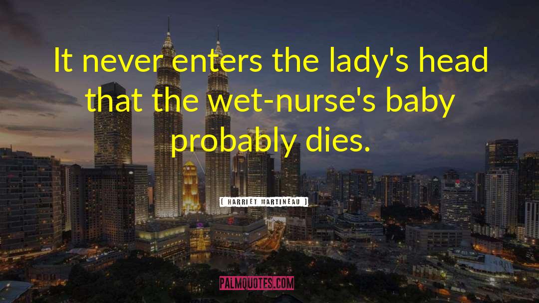Nurse Encouragement quotes by Harriet Martineau