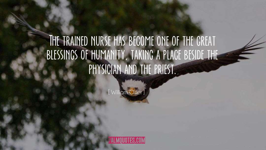 Nurse Encouragement quotes by William Osler