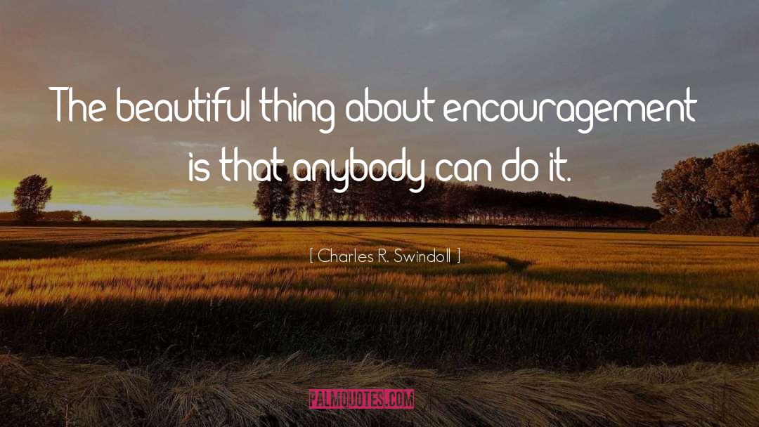 Nurse Encouragement quotes by Charles R. Swindoll