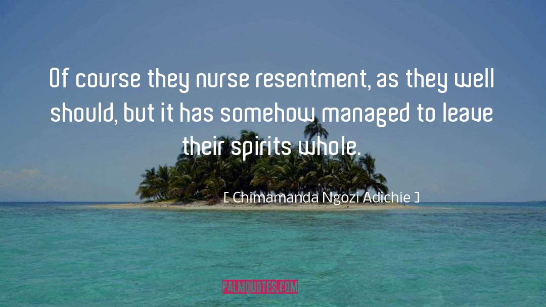 Nurse Jackie Ohara quotes by Chimamanda Ngozi Adichie
