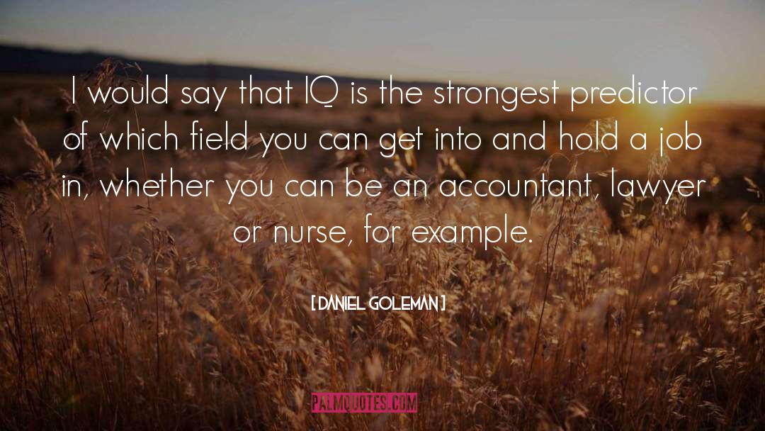 Nurse quotes by Daniel Goleman