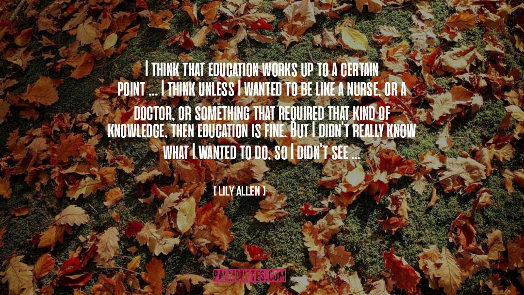 Nurse quotes by Lily Allen