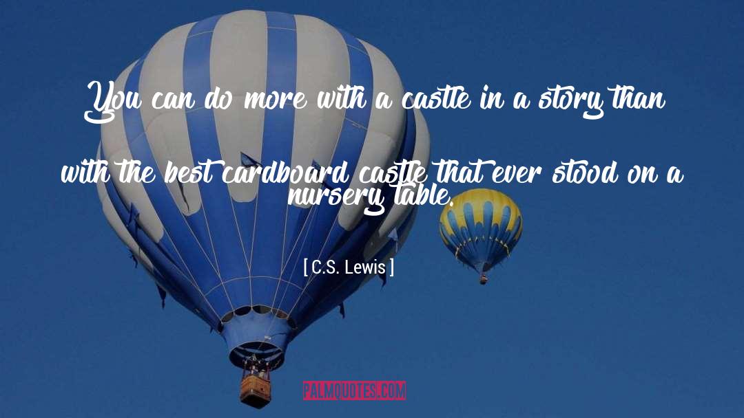 Nursery quotes by C.S. Lewis