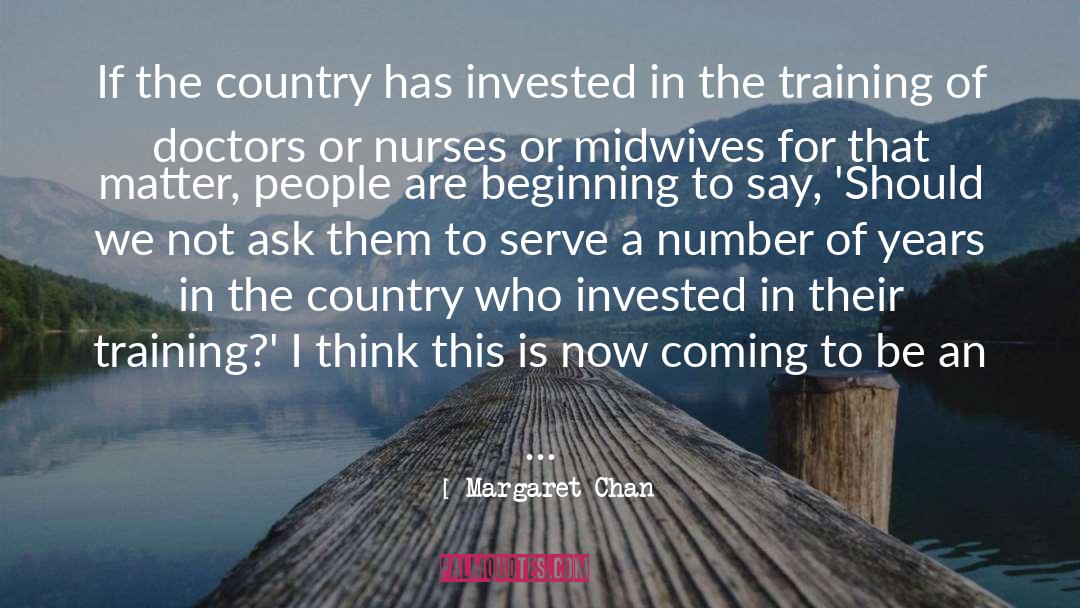 Nurses quotes by Margaret Chan