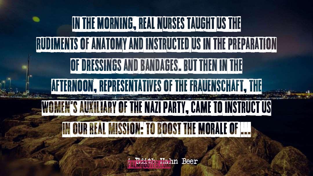 Nurses quotes by Edith Hahn Beer