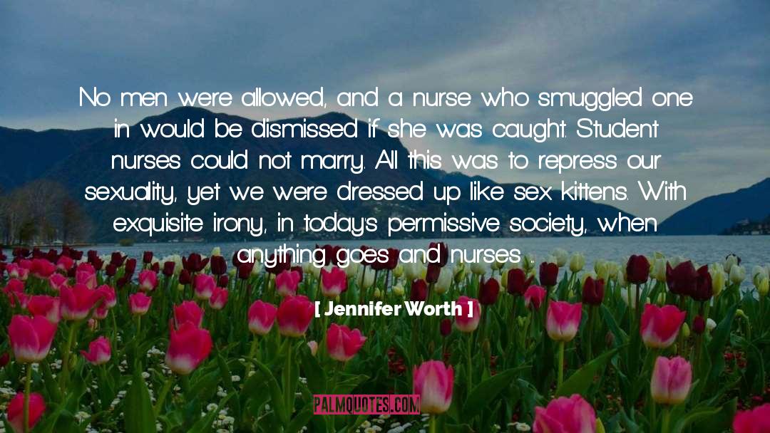 Nurses quotes by Jennifer Worth
