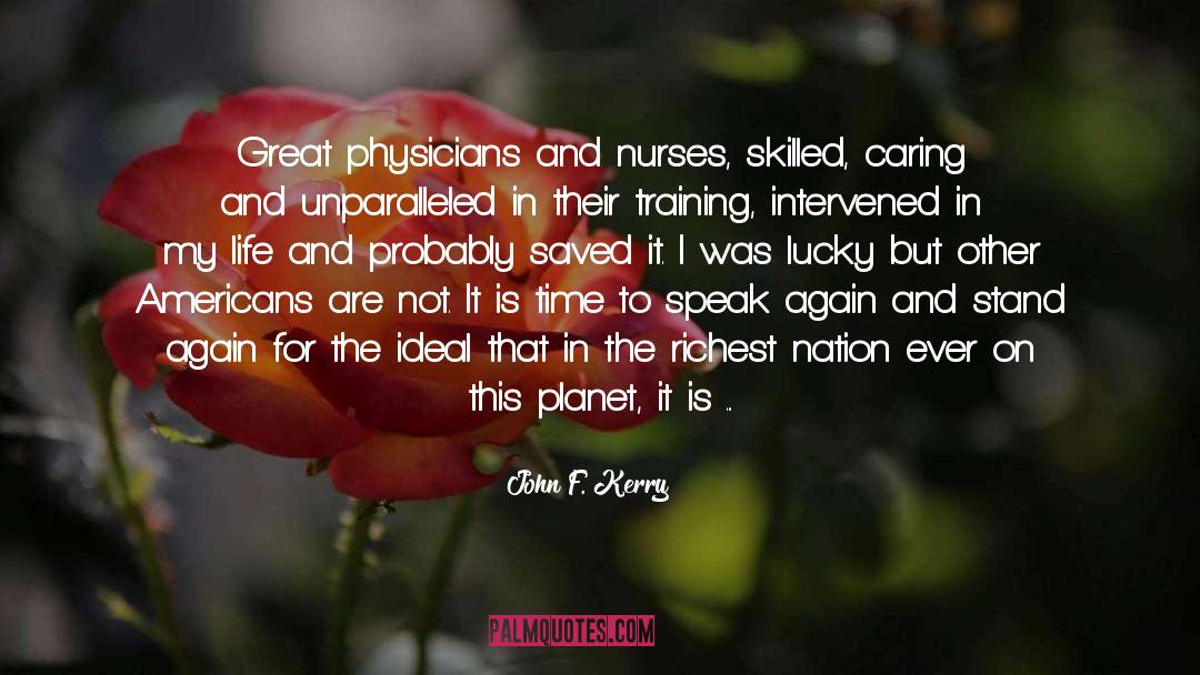 Nurses quotes by John F. Kerry