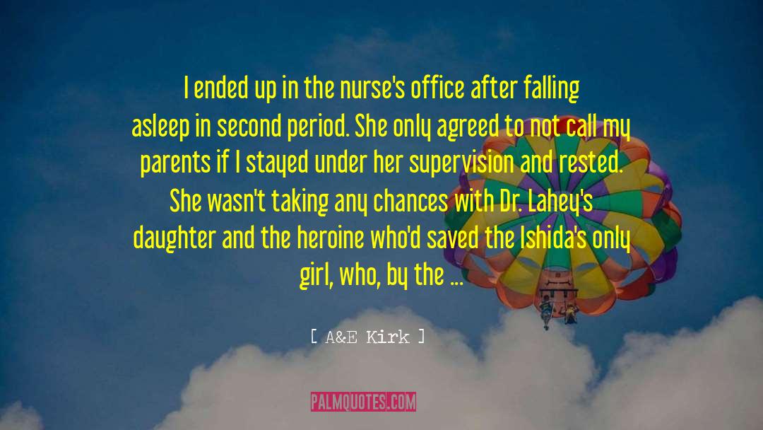 Nurses quotes by A&E Kirk