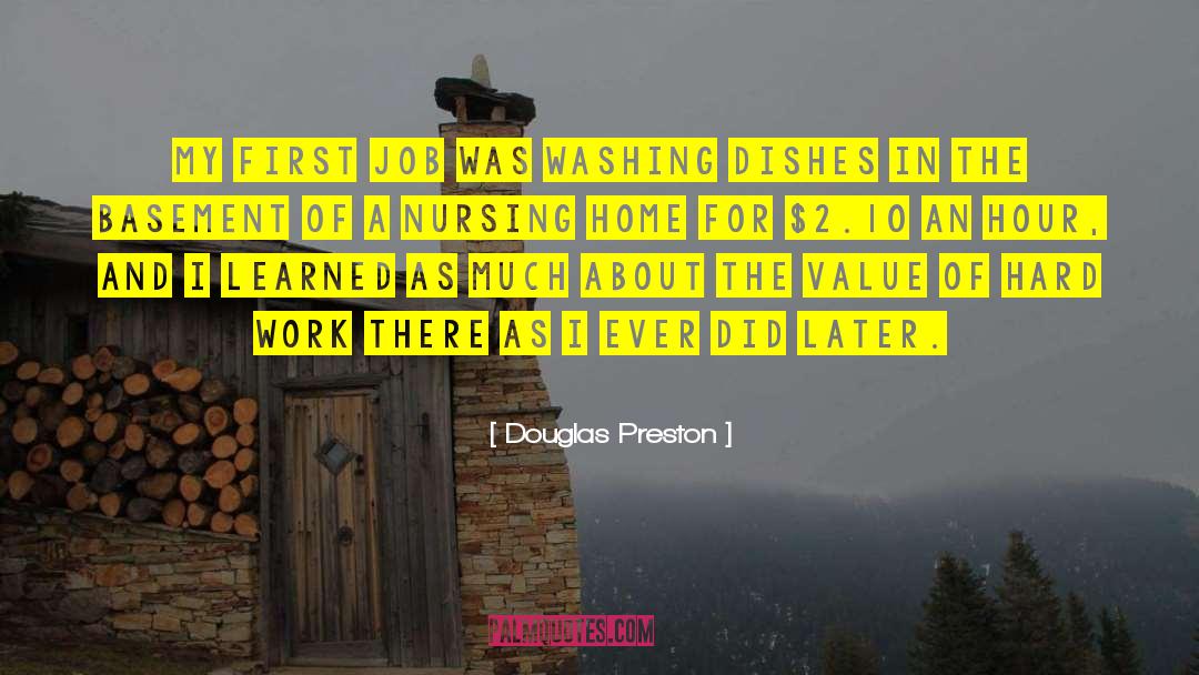 Nursing Home quotes by Douglas Preston