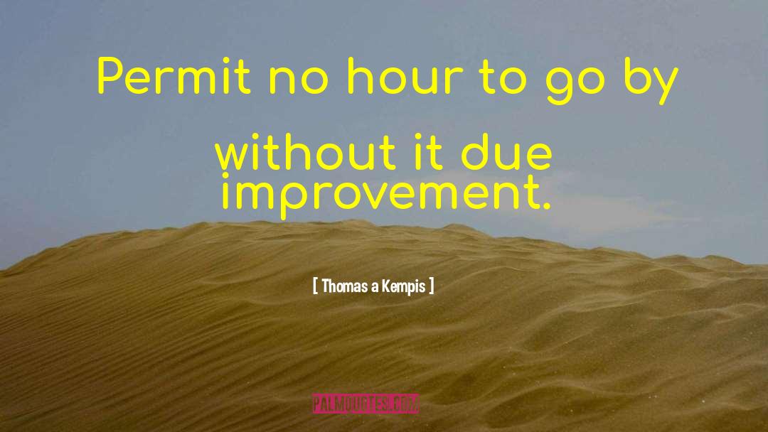 Nursing Quality Improvement quotes by Thomas A Kempis
